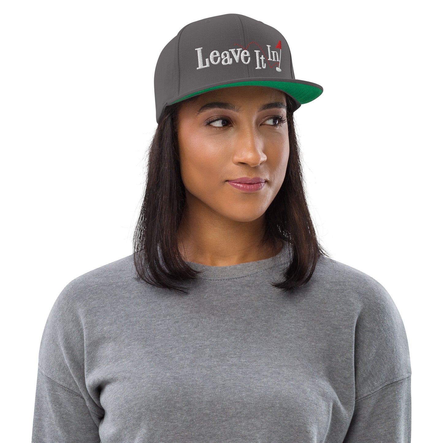 Leave It In Snapback Hat